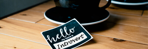 Are You an Introvert? Yes! Find Out the Advantages Are You an Introvert? Yes! Find Out the Advantages