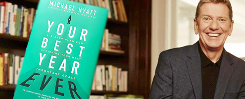 Michael Hyatt's Goal-Setting System from 'Living Your Best Year Ever'